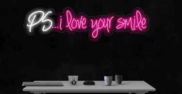 Neon Sign - I Love Your Smile for Salon and Spa Decor