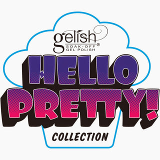 Hello Gorgeous? No, Hello Pretty! The Newest Collection from Gelish is Here!