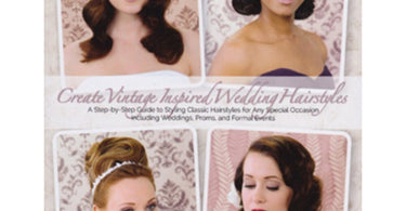 Vintage-Inspired Hair Styles for your Clients Fall Weddings!