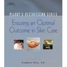 Aesthetics Series: Ensuring an Optimal Outcome in Skin