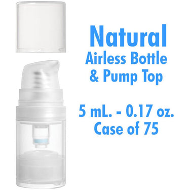 Airless Bottle and Pumo - Natural with Clear Overcap - 5 mL. - 0.17 oz. / Case of 75