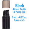 Airless Bottle and Pump - Black with Translucent Black Overcap - 5 mL. - 0.17 oz. / Case of 75