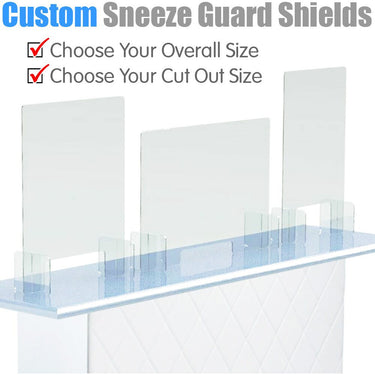 Custom Size Sneeze Guard Shield Counter Barriers - Choose Your Overall Size AND Choose Your Cut Out Opening Size