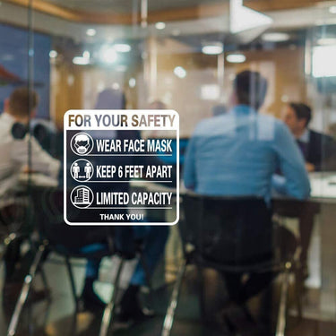 For Your Safety Wear Face Mask + Keep 6 Feet Apart + Limited Capacity Sticker for Walls, Windows, and Any Smooth Surface - 9.8" X 9.8" / 1 Sticker
