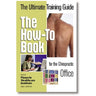 How-to Book, Training Guide For Chiro Office
