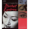 How To Create The Perfect Eyebrow Book