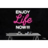 LED Flex Neon Sign - Enjoy Life Now / Size: 24"W x 24"H x 1"D / 12 Font Color Options: Dark Blue, Gold, Green, Hot Pink, Light Blue, Light Pink, Orange, Purple, Red, Warm White, White and Yellow