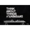 LED Flex Neon Sign - Think About Things Differently / Size: 36"W x 20"H x 1"D / 12 Font Color Options: Dark Blue, Gold, Green, Hot Pink, Light Blue, Light Pink, Orange, Purple, Red, Warm White, White and Yellow
