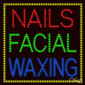 LED Sign - Nails Facial Waxing / 27"H x 27"W x 1"D