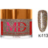 MD Nail Dip & Dap Powder - Dip/Acrylic / 2 oz. #K113