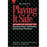 Milday's Guide to Playing it Safe Book